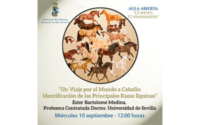 Actualización fecha de seminario: un viaje por el mundo a caballo: identificación de las principales razas equinas