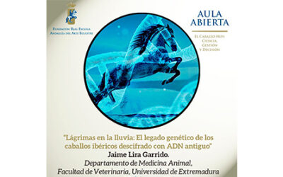 Aula abierta: Lágrimas en la lluvia: el legado genético de los caballos ibéricos descifrado con ADN antiguo